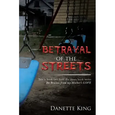 Betrayal of the Streets