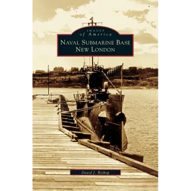 Naval Submarine Base New London