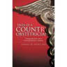 Tales of a Country Obstetrician: Unforgettable Stories about Practicing Medicine in Alabama