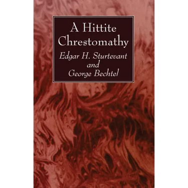 A Hittite Chrestomathy