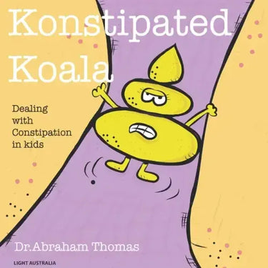 Konstipated Koala: Dealing with CONSTIPATION in kids