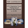 U.S. Supreme Court Transcript of Record Reo Motors V. C.I.R.