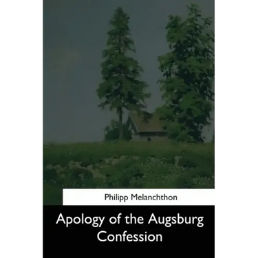 Apology of the Augsburg Confession