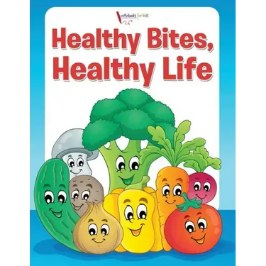 Healthy Bites, Healthy Life Coloring Book
