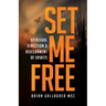 Set Me Free: Spiritual Direction & Discernment of Spirits