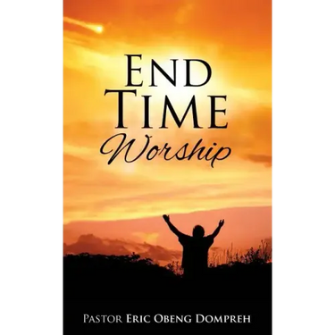 End Time Worship