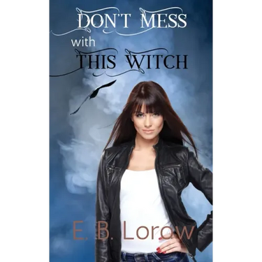 Don't Mess With This Witch: Teen witches in magical juvie, because they really messed up!