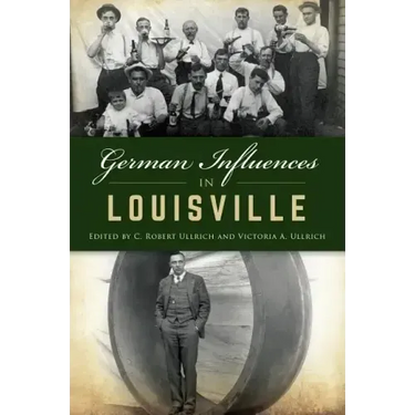 German Influences in Louisville