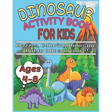 Dinosaur Activity Book for Kids Ages 4-8 Mazzes, Coloring Dinosaur, Dot to Dot and more!: Funny Dinosaur Activity Book Spot the Odd One Out, activity,