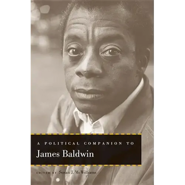 A Political Companion to James Baldwin