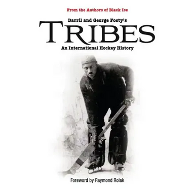 Tribes: An International Hockey History