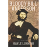 Bloody Bill Anderson
