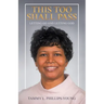 This Too Shall Pass: Letting Go and Letting God