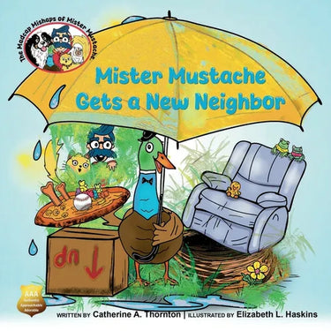 Mister Mustache Gets A New Neighbor