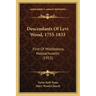 Descendants Of Levi Wood, 1755-1833: First Of Middleboro, Massachusetts (1913)