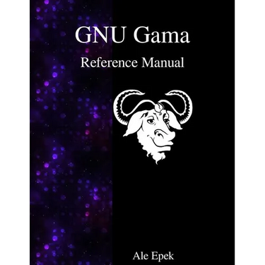 GNU Gama Reference Manual: Adjustment of geodetic networks