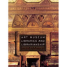 Art Museum Libraries and Librarianship