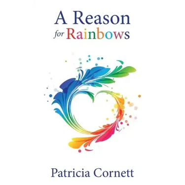 A Reason for Rainbows
