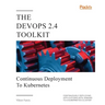 The DevOps 2.4 Toolkit