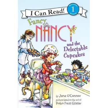 Fancy Nancy and the Delectable Cupcakes