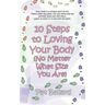 10 Steps to Loving Your Body (No Matter What Size You Are)