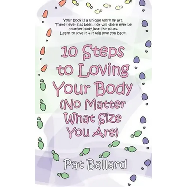 10 Steps to Loving Your Body (No Matter What Size You Are)