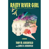 Rainy River Girl: A Memoir