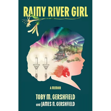 Rainy River Girl: A Memoir