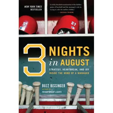 Three Nights in August: Strategy, Heartbreak, and Joy Inside the Mind of a Manager