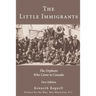 The Little Immigrants: The Orphans Who Came to Canada