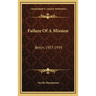 Failure Of A Mission: Berlin, 1937-1939