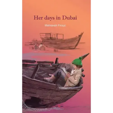 Her days in Dubai