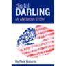 Digital Darling: An American Story