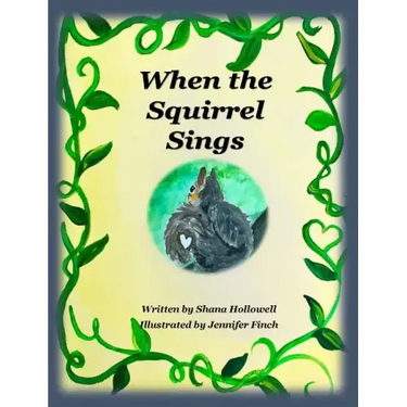 When the Squirrel Sings