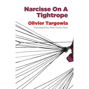 Narcisse on a Tightrope