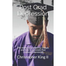 Post Grad Depression: The realities of graduating college, and how to eliminate post graduate depression
