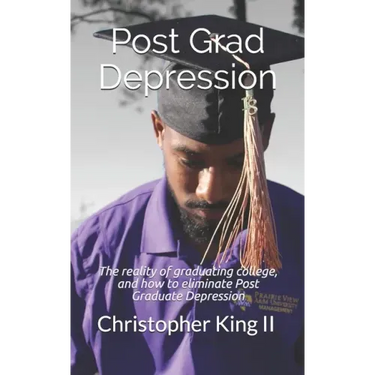 Post Grad Depression: The realities of graduating college, and how to eliminate post graduate depression