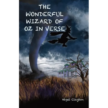 The Wonderful Wizard of Oz in Verse
