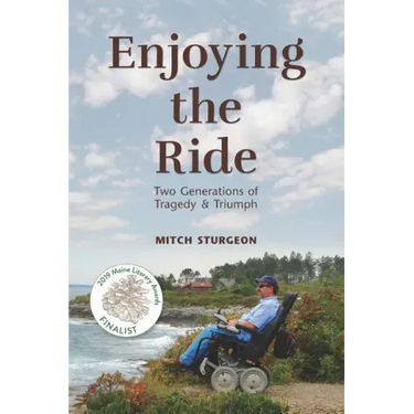 Enjoying the Ride: Two Generations of Tragedy and Triumph