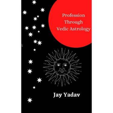 Profession Through Vedic Astrology