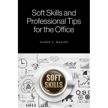 Soft Skills and Professional Tips for the Office