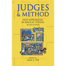 Judges and Method: New Approaches in Biblical Studies, Second Edition