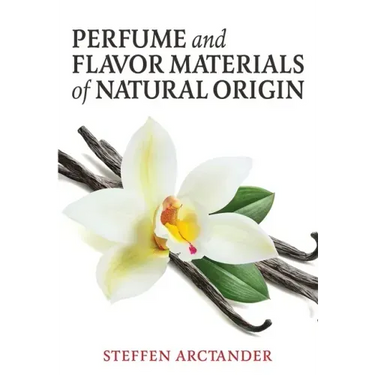 Perfume and Flavor Materials of Natural Origin