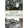 Stories from Jewish Portland