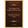 The Dangers And Defenses Of New York: Addressed To The Hon. J. B. Floyd, Secretary Of War (1859)