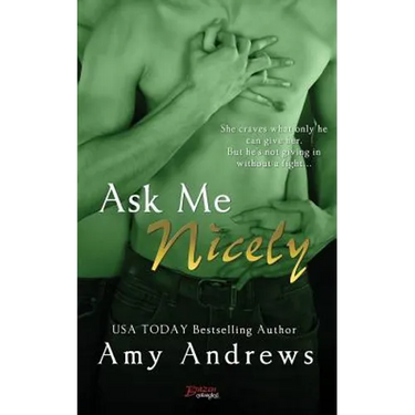 Ask Me Nicely