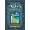 The Island: Never Will I Leave You