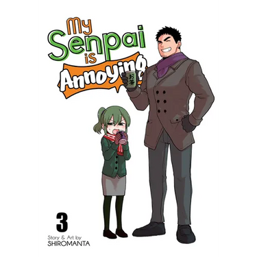 My Senpai Is Annoying Vol. 3