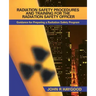 Radiation Safety Procedures and Training for the Radiation Safety Officer: Guidance for Preparing a Radiation Safety Program