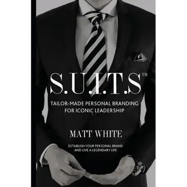 S.U.I.T.S: Tailor-made personal branding for iconic leadership